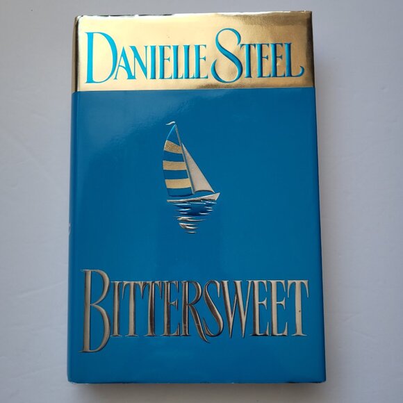 1999 Bittersweet By Danielle Steel Book - Hardcover - Picture 2 of 11